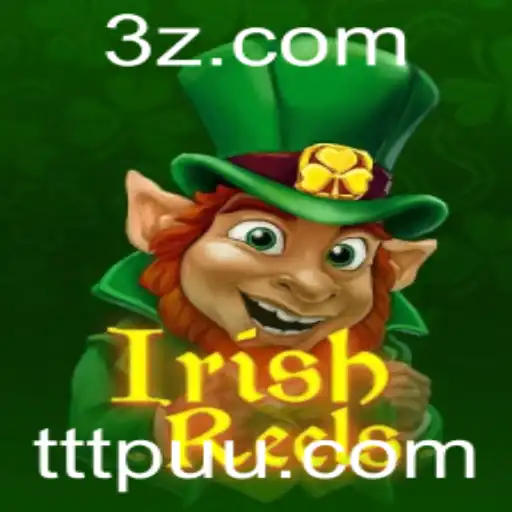 IrishReels: Um Guia Completo para o Excitante Mundo dos Slots Temáticos Irlandeses